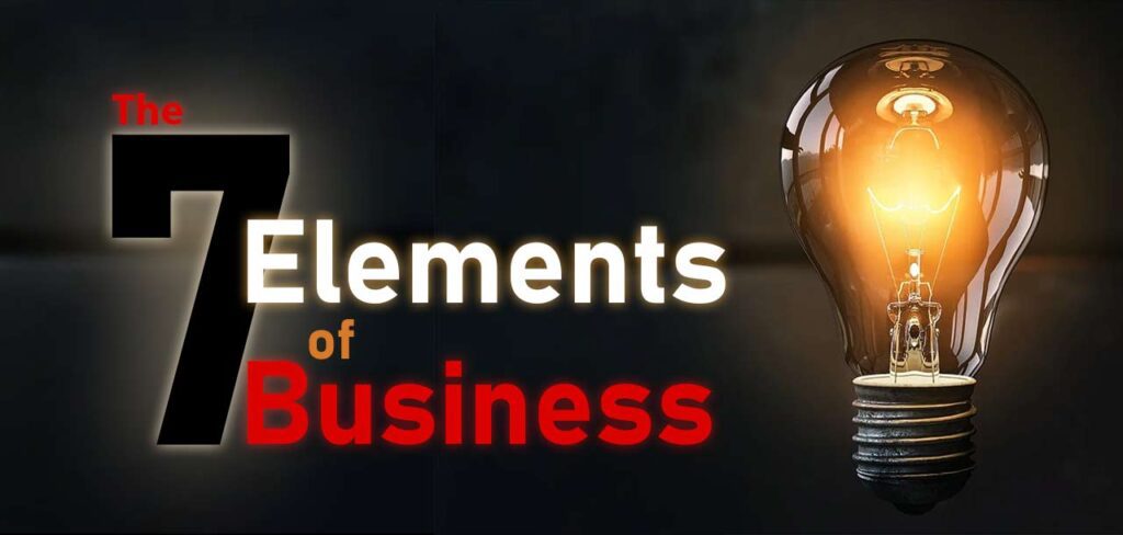The Seven Elements of Business